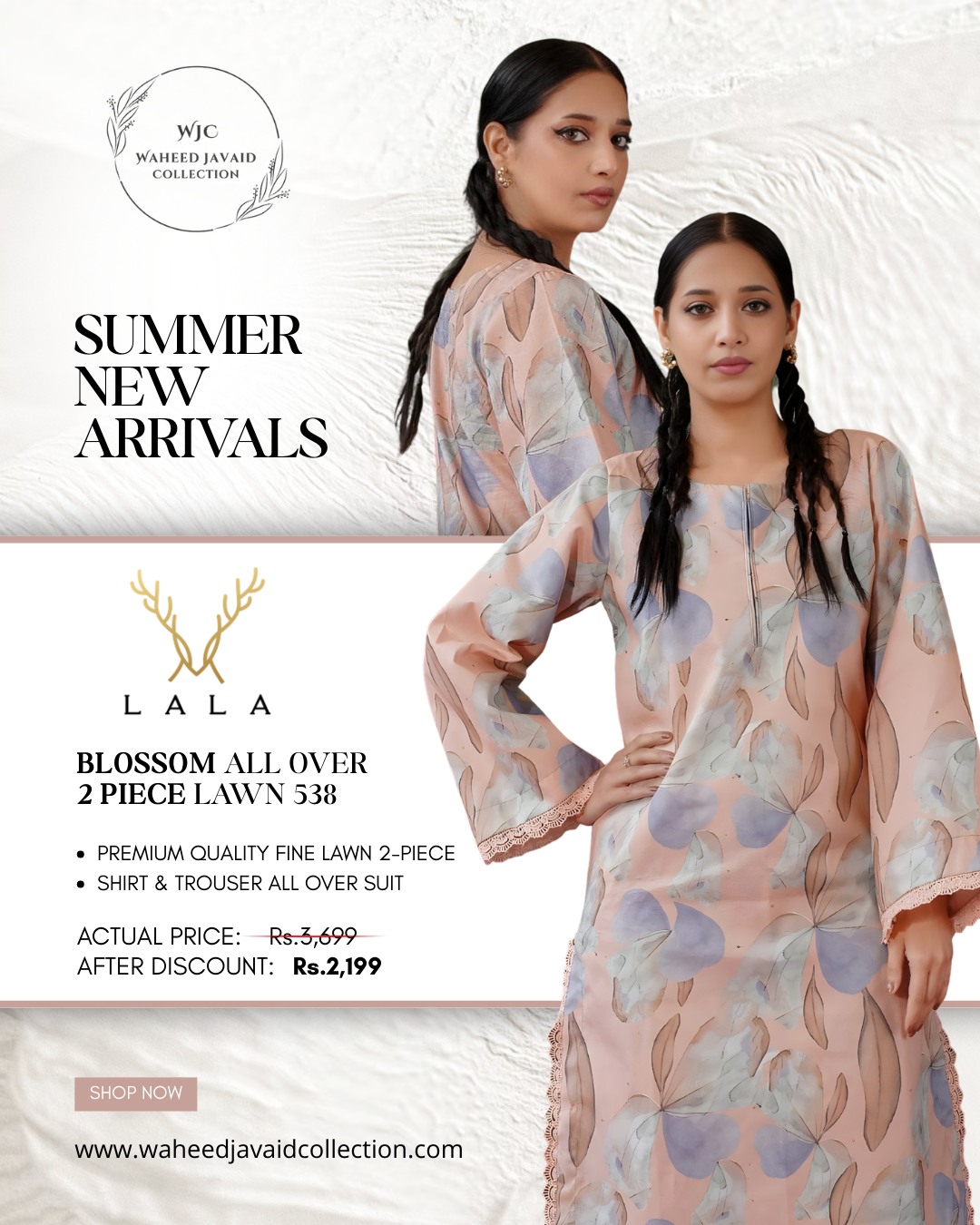 SUMMER NEW ARRIVALS \nLALA – Blossom All Over 2 Piece Lawn \n\n• Premium Quality Fine Lawn (2-Piece)