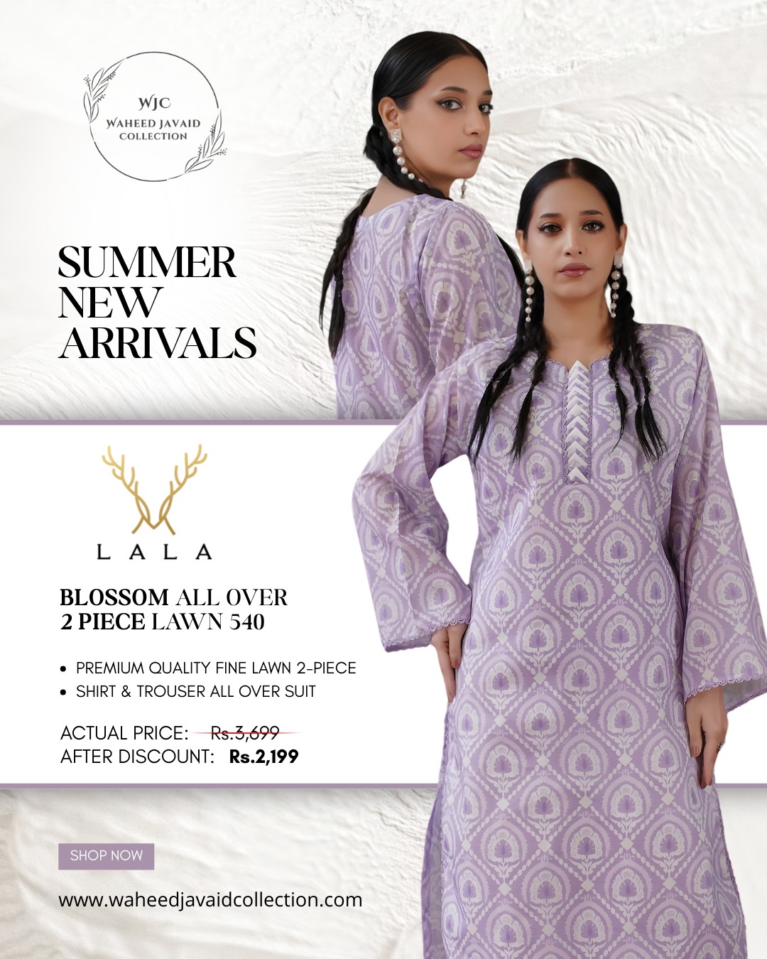 SUMMER NEW ARRIVALS \nLALA – Blossom All Over 2 Piece Lawn \n\n• Premium Quality Fine Lawn (2-Piece)